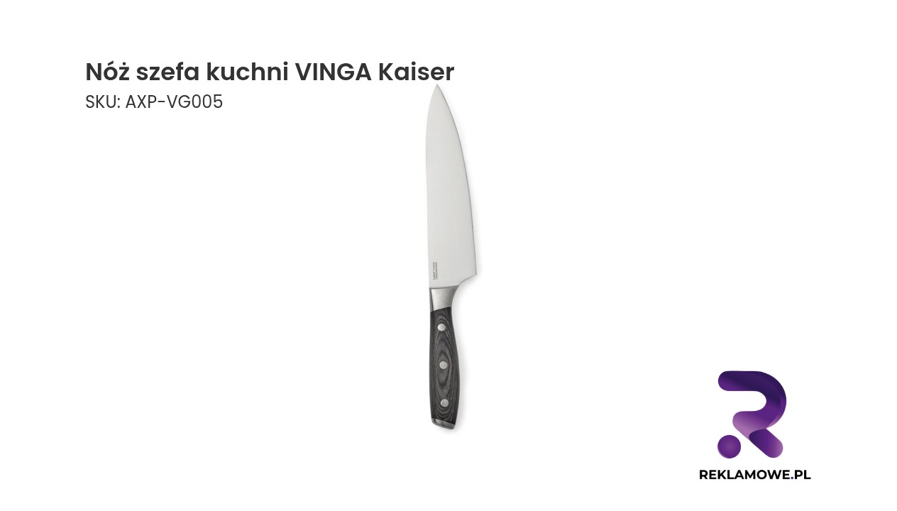 Nóż szefa kuchni VINGA Kaiser Nóż szefa kuchni VINGA Kaiser profesjonalny nóż kuchenny